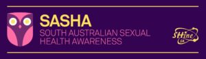 SASHA: South Australian Sexual Health Awareness